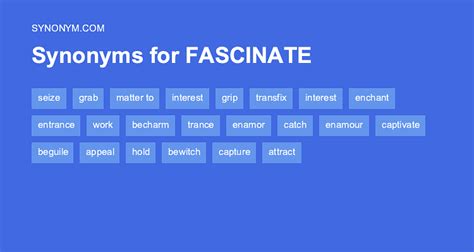 fascinated synonym|fascinated synonyms and antonyms.